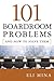 101 Boardroom Problems and How to Solve Them