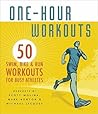 One-Hour Workouts by Amy White