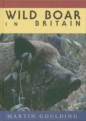 Wild Boar: In Britain (Hardcover)