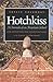 Hotchkiss: A Chronicle of an American School