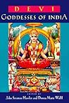 Devi: Goddesses of India (Comparative Studies in Religion and Society) (Volume 7)