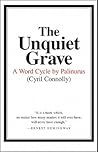 The Unquiet Grave...