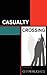 Casualty Crossing by Kevin Hughes