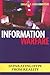 Information Warfare: Separating Hype from Reality (Issues in Twenty-First Century Warfare)