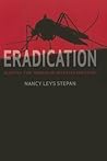Eradication by Nancy Leys Stepan