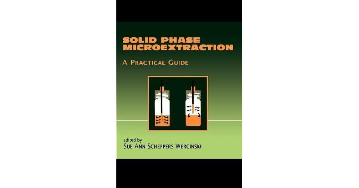 豪華 Guide Practical A Microextraction Phase Solid その他