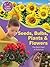 Seeds, Bulbs, Plants & Flow...