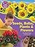 Seeds, Bulbs, Plants & Flowers: The Best Start in Science