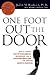 One Foot Out the Door: How ...