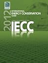 2012 International Energy Conservation Code (International Code Council Series)