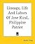 Lineage, Life And Labors Of Jose Rizal, Philippine Patriot by Austin Craig