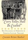 "Every Valley Shall Be Exalted" by Constance Brittain Bouchard