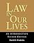 Law in Our Lives: An Introduction