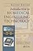 Introduction to Biomedical Engineering Technology, Second Edition