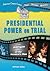 Presidential Power on Trial: From Watergate to All the President's Men (Famous Court Cases That Became Movies)