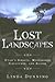 Lost Landscapes: Utah's Ghosts, Mysterious Creatures, and Aliens