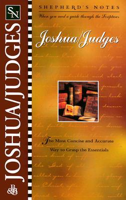 Joshua and Judges (Shepherd's Notes)