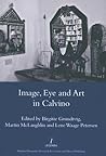 Image, Eye and Art in Calvino (Legenda Main Series)