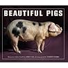 Beautiful Pigs /anglais