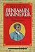 The Life of Benjamin Banneker by Silvio A. Bedini
