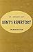 A Study of Kent's Repertory by Margaret Tyler