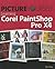 Picture Yourself Learning Corel PaintShop Pro X4