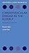 Cardiovascular Disease in the Elderly (Oxford Care Manuals)