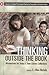 Thinking Outside the Book: Alternatives for Today's Teen Library Collections (Libraries Unlimited Professional Guides for Young Adult Librarians Series)