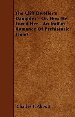 The Cliff Dweller's Daughter; or, How He Loved Her
