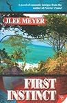 First Instinct by J. Lee Meyer