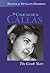 The Unknown Callas by Nicholas Petsalis-Diomidis