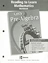 Pre-Algebra, Reading to Learn Mathematics Workbook