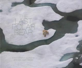 The Last Polar Bear (Hardcover)
