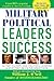 Military and Political Leaders & Success  by Investor's Business Daily