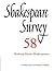 Shakespeare Survey: Volume 58, Writing about Shakespeare (Shakespeare Survey, Series Number 58)