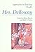 Approaches to Teaching Woolf’s Mrs. Dalloway by Ruth O. Saxton