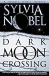 Dark Moon Crossing