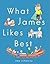 What James Likes Best by Amy Schwartz