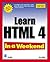 Learn HTML 4 in a Weekend