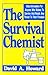 The Survival Chemist (#C-562)