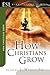 How Christians Grow: ESL Bi...