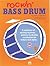Rockin' Bass Drum, Bk 1 by John Lombardo