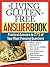 The Living Gluten-Free Answer Book by Suzanne Bowland
