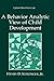 A Behavior Analytic View of Child Development (NATO Science Series B:)