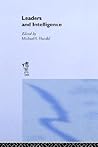 Leaders and Intelligence (Studies in Intelligence)
