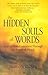 The Hidden Souls of Words: Keys to Transformation Through the Power of Words