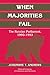 When Majorities Fail: The Russian Parliament, 1990–1993 (Political Economy of Institutions and Decisions)