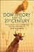 Dow Theory for the 21st Century by Jack Schannep