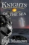 Knights of the Sea by Paul Marlowe