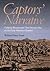 The Captors' Narrative: Catholic Women and Their Puritan Men on the Early American Frontier